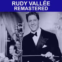 Rudy Vallèe