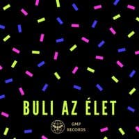 Buli az élet