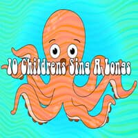 10 Childrens Sing a Longs