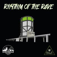 Rhythm of the Rave