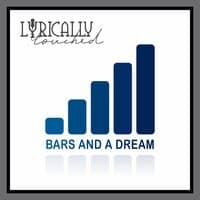 Bars and a Dream