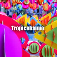 Tropicalisimo