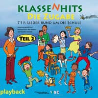 KlassenHits – Die Zugabe – Teil 2 – 71 1/2 Lieder rund um die Schule (Playback)