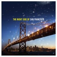 The Night Side of San Francisco