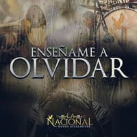 Enseñame A Olvidar