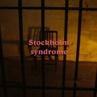 Stockholm Syndrome