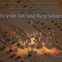 En Sevilen Türk Sanat Müziği Şarkıları 3