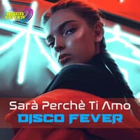 Sara' Perche' Ti Amo