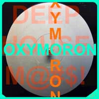 Oxymoron (A D H S)