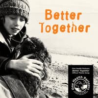 Better Together