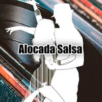 Alocada Salsa