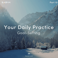 Your Daily Practice: Goal Setting