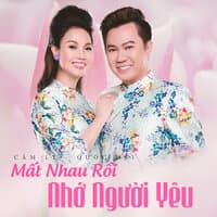 Mất Nhau Rồi - Nhớ Người Yêu