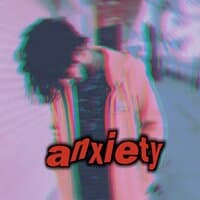 Anxiety