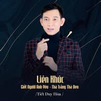 Liên Khúc Giết Người Anh Yêu - Thà Trắng Thà Đen