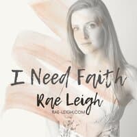 I Need Faith