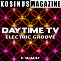 Daytime TV - Electric Groove