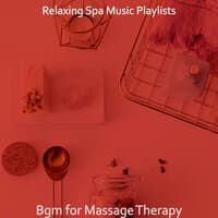 Bgm for Massage Therapy