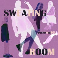 Sweating Room