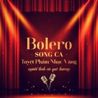 Bolero song ca tuyệt phẩm nhạc vàng người tình và quê hương phần 2