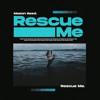 Rescue Me