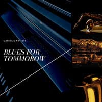 Blues for Tommorow