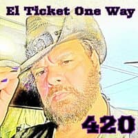 El Ticket One Way