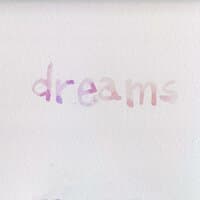 Dreams