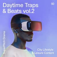 Daytime Traps & Beats, Vol. 2