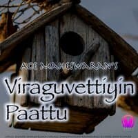 Viraguvettiyin Paattu