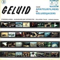 Geluid Voor Amateur-Filmers En Geluidsjagers 3