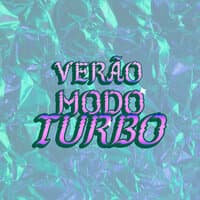 Verao Modo Turbo