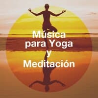 Música para Yoga y Meditación