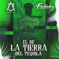 El De La Tierra Del Tequila