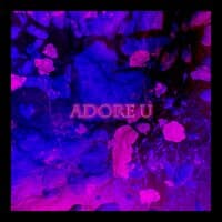 Adore U