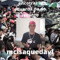 Encotrar a Eduarda na Chacara do Recanto