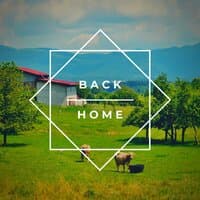 Back Home - Soothing Country Music