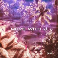 Move With U