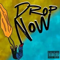 Drop now