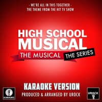 We're All In This Together (From "High School Musical The Musical The Series")