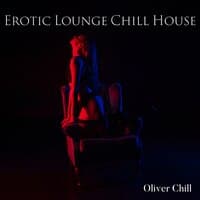 Erotic Lounge Chill House: Sensual Winter Edition 2021