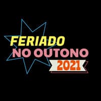 Feriado no Outono 2021