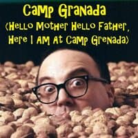 Camp Granada (Hello Mother Hello Father, Here I Am At Camp Grenada)