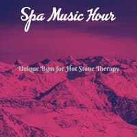 Unique Bgm for Hot Stone Therapy