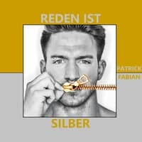 Reden ist Silber