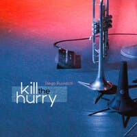 Kill the Hurry