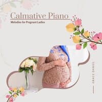 Calmative Piano Melodies For Pregnant Ladies