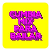 Cumbia Mix para Bailar