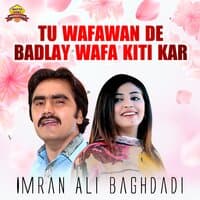 Tu Wafawan De Badlay Wafa Kiti Kar - Single