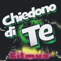 CHIEDONO DI TE